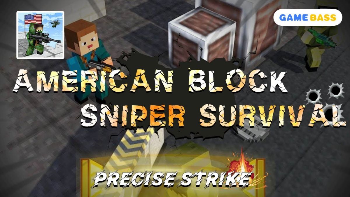 American Block Sniper Survival---------- Strike at your enemies!
