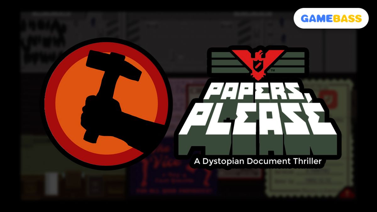 Papers, Please